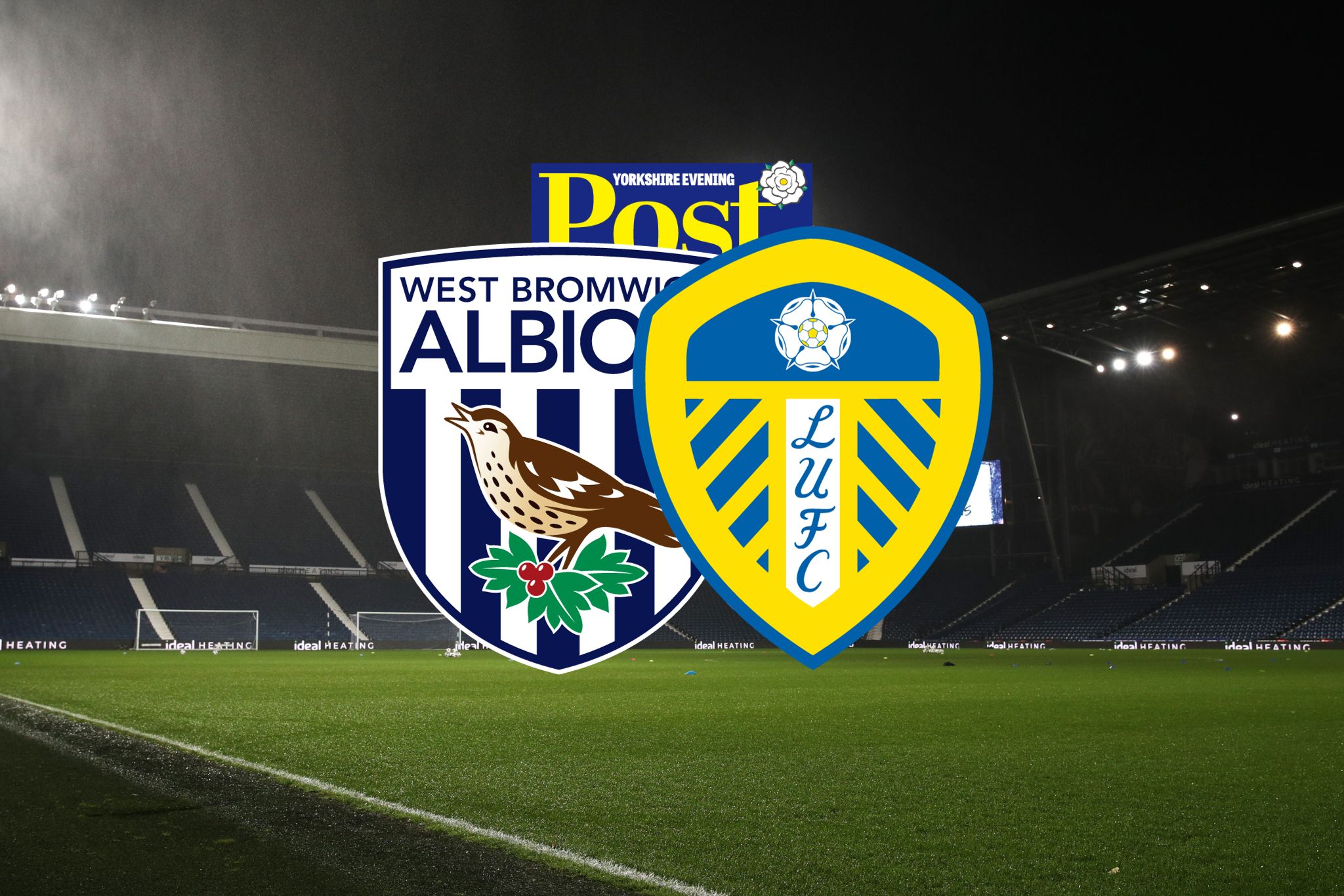 West Bromwich Albion Vs Leeds United: Early Team News, Goal And Score ...